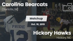 Matchup: Carolina Bearcats vs. Hickory Hawks  2019