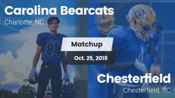 Matchup: Carolina Bearcats vs. Chesterfield  2019