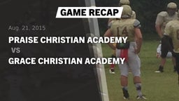 Recap: Praise Christian Academy  vs. Grace Christian Academy 2015