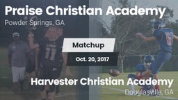 Matchup: Praise Christian Aca vs. Harvester Christian Academy  2017