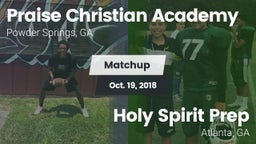 Matchup: Praise Christian Aca vs. Holy Spirit Prep  2018