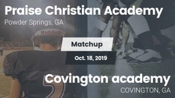 Matchup: Praise Christian Aca vs. Covington academy 2019