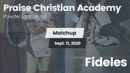 Matchup: Praise Christian Aca vs. Fideles 2020