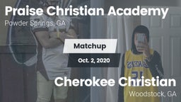 Matchup: Praise Christian Aca vs. Cherokee Christian  2020