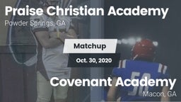 Matchup: Praise Christian Aca vs. Covenant Academy  2020