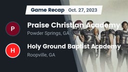 Recap: Praise Christian Academy vs. Holy Ground Baptist Academy  2023