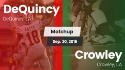 Matchup: DeQuincy vs. Crowley  2016