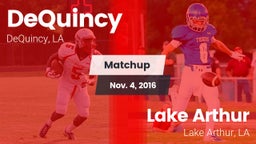 Matchup: DeQuincy vs. Lake Arthur  2016