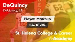 Matchup: DeQuincy vs. St. Helena College & Career Academy 2016