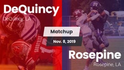 Matchup: DeQuincy vs. Rosepine  2019