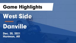 West Side  vs Danville  Game Highlights - Dec. 20, 2021