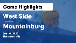 West Side  vs Mountainburg  Game Highlights - Jan. 6, 2023