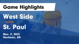 West Side  vs St. Paul  Game Highlights - Nov. 9, 2023
