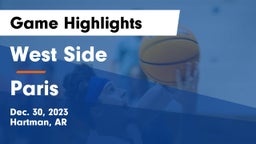 West Side  vs Paris  Game Highlights - Dec. 30, 2023