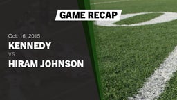 Recap: Kennedy  vs. Hiram Johnson  2015