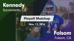Matchup: Kennedy vs. Folsom  2016
