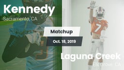 Matchup: Kennedy vs. Laguna Creek  2019