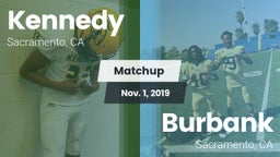 Matchup: Kennedy vs. Burbank  2019