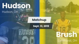 Matchup: Hudson vs. Brush  2019