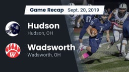 Recap: Hudson  vs. Wadsworth  2019
