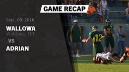 Recap: Wallowa  vs. Adrian 2016