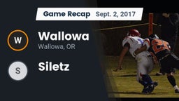 Recap: Wallowa  vs. Siletz 2017