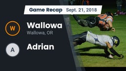 Recap: Wallowa  vs. Adrian 2018