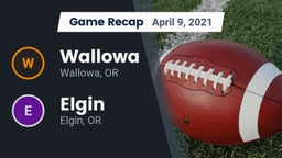 Recap: Wallowa  vs. Elgin  2021