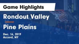 Rondout Valley  vs Pine Plains Game Highlights - Dec. 16, 2019