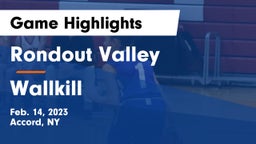 Rondout Valley  vs Wallkill  Game Highlights - Feb. 14, 2023