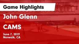 John Glenn  vs CAMS Game Highlights - June 7, 2019