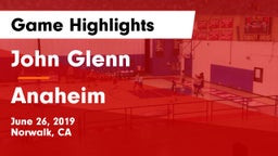 John Glenn  vs Anaheim  Game Highlights - June 26, 2019