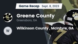 Recap: Greene County  vs. Wilkinson County , McIntyre, GA 2023