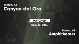 Matchup: Canyon del Oro vs. Amphitheater  2016