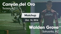 Matchup: Canyon del Oro vs. Walden Grove  2016