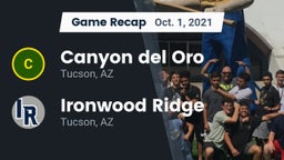 Recap: Canyon del Oro  vs. Ironwood Ridge  2021