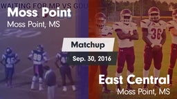 Matchup: Moss Point vs. East Central  2016