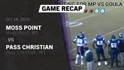 Recap: Moss Point  vs. Pass Christian  2016