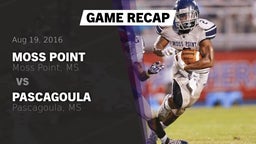 Recap: Moss Point  vs. Pascagoula  2016