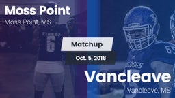 Matchup: Moss Point vs. Vancleave  2018