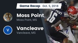 Recap: Moss Point  vs. Vancleave  2018