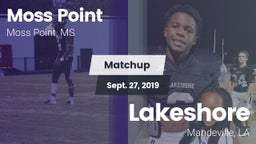 Matchup: Moss Point vs. Lakeshore  2019