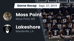 Recap: Moss Point  vs. Lakeshore  2019