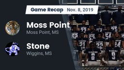 Recap: Moss Point  vs. Stone  2019
