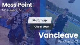 Matchup: Moss Point vs. Vancleave  2020