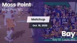 Matchup: Moss Point vs. Bay  2020