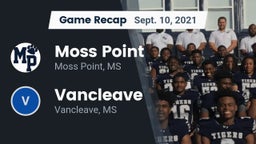 Recap: Moss Point  vs. Vancleave  2021