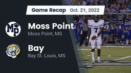 Recap: Moss Point  vs. Bay  2022
