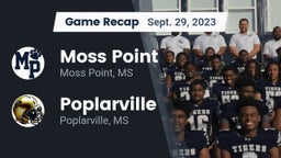 Recap: Moss Point  vs. Poplarville  2023