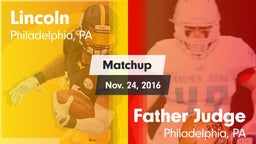 Matchup: Lincoln vs. Father Judge  2016